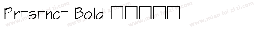 Presence Bold字体转换